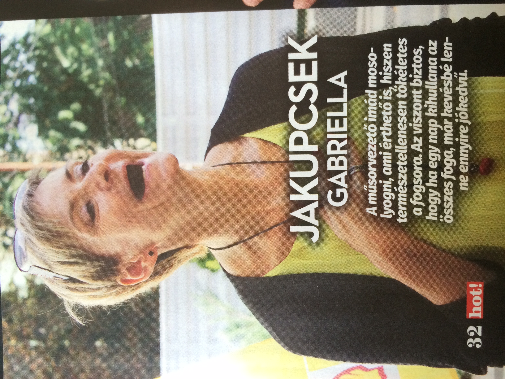 Illustration for article titled Vajon miért gyűlölheti ennyire a Hot magazin Jakupcsek Gabriellát?