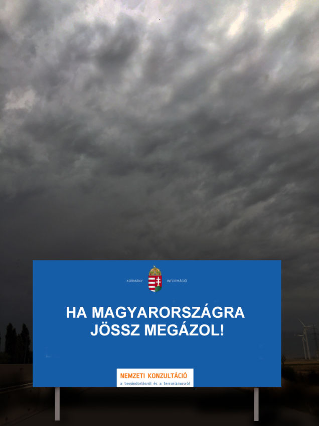 A vihar idefújta a kormány eddigi legőszintébb óriásplakátját