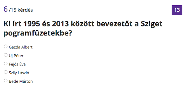 Igazságtalanság, hogy a legkönnyebb Sziget-kvízkérdésben lettem opció!