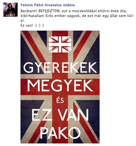 Tényleg Londonba emigrál Fekete Pákó?