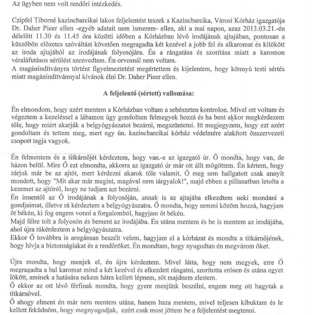 Verekedésért feljelentette Daher Pierre fideszes orvos-kórházigazgató-parlamenti képviselőt egy asszony