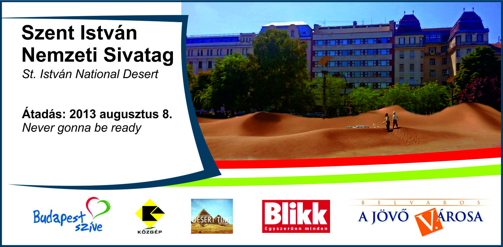 Szent István Nemzeti Sivatagra keresztelték át az Erzsébet teret