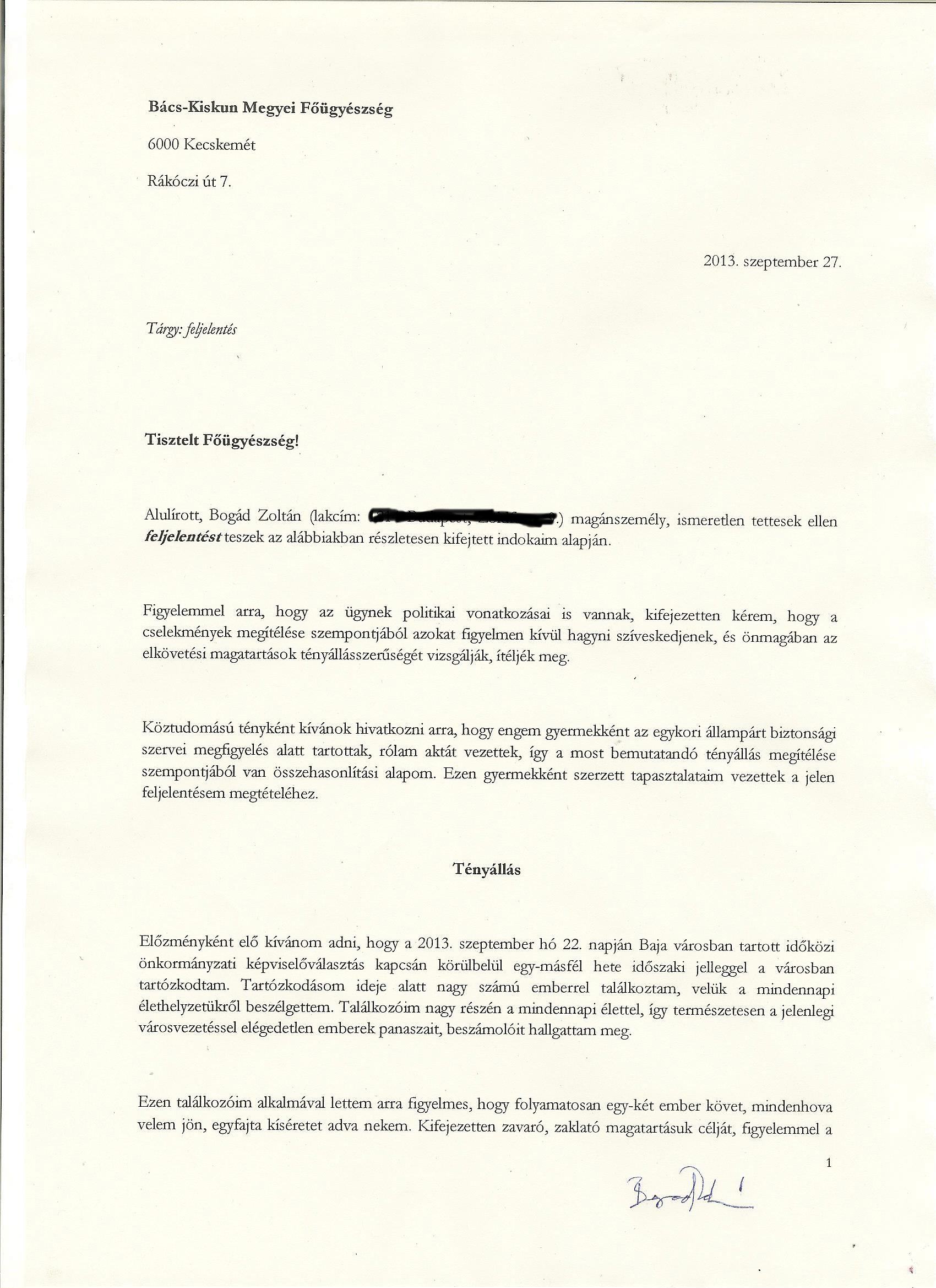 A ki- vagy lehallgatott Bogád feljelentést tett