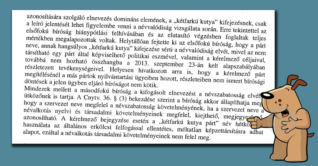 Illustration for article titled Péniszre gondolt a bíró a Kétfarkú Kutya Párt nevét hallva