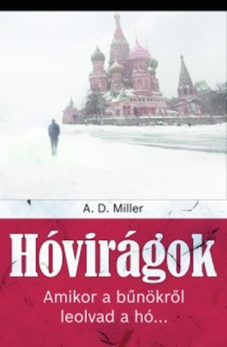 Nem gondoltam volna, hogy isteni orosz krimit tud írni egy angol ember