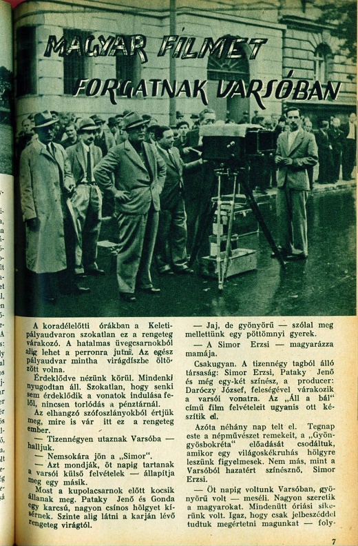 Lelkes beszámoló a forgatásról: Képes Krónika, 1939 augusztus 27.