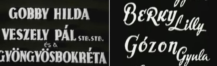 Az ipszilonok tobzódásának időszaka. Ha kellett, ha nem, mindenki-mindenhol ipszilont kapott: Itt pl. “Gobby” Hilda és Berky “Lilly”.