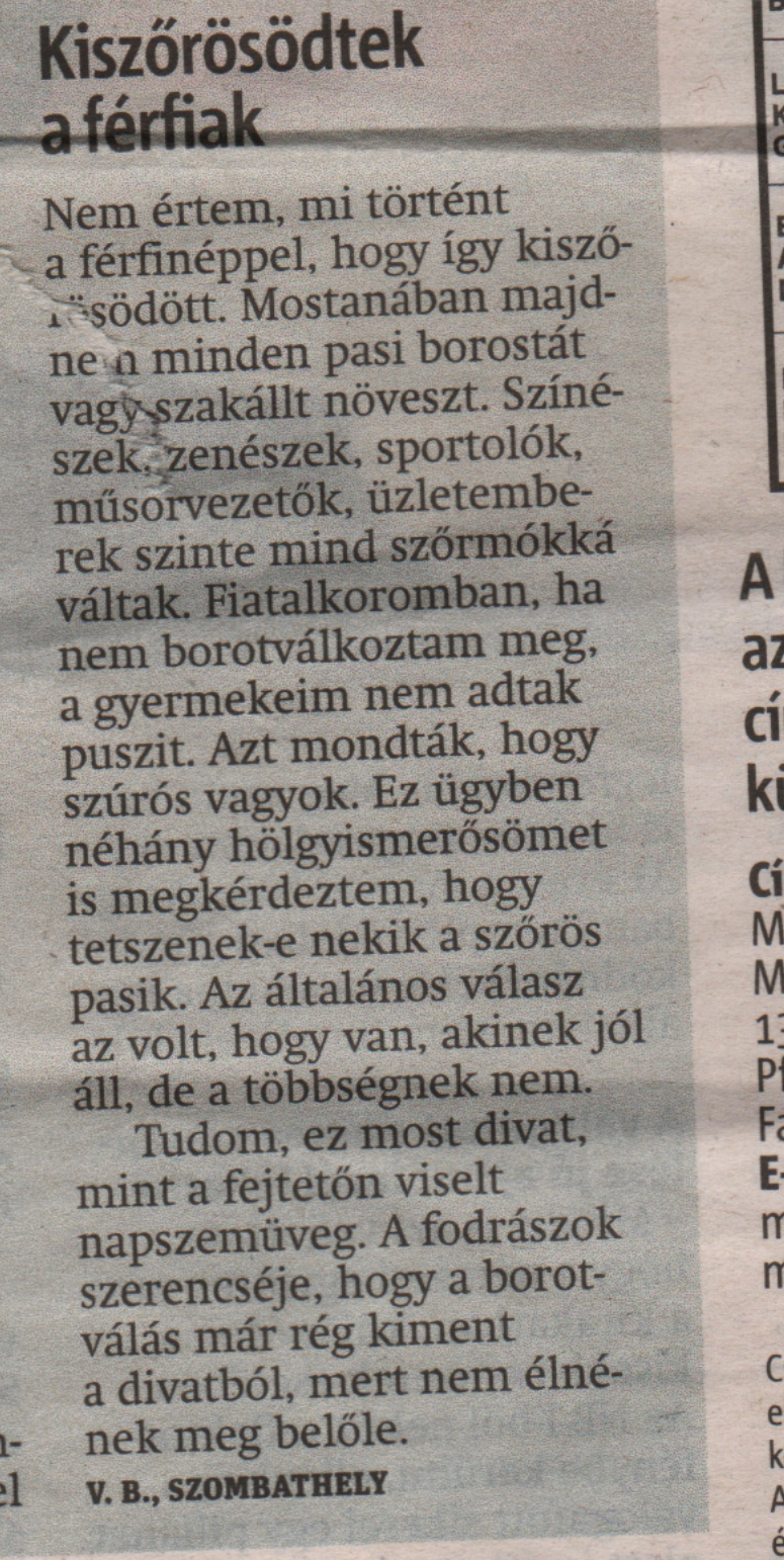 Illustration for article titled Kiszőrösödtek a férfiak – állapította meg V. B. Szombathelyről